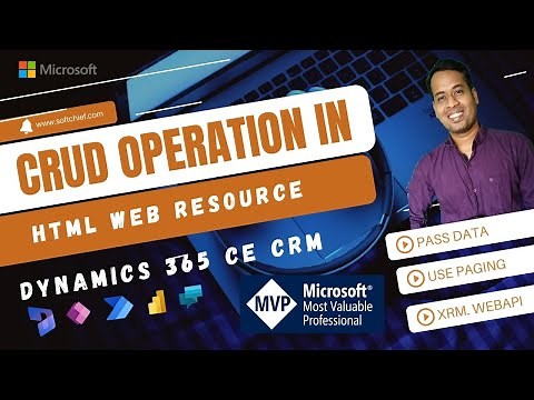 CRUD Operation in HTML Web Resource using Javascript XRM.WebAPI in Dynamics 365 CE CRM Power APps