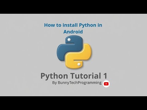 Python Tutorial for Beginners | Install Python in Android | Hello World Program