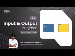 Python #4 | Input and Output in Python (සිංහලෙන්)