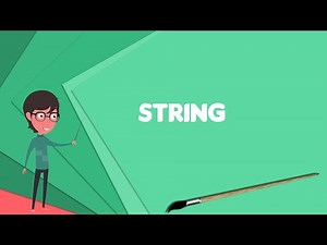 What is String (computer science)?, Explain String (computer science)