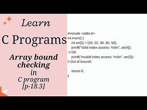 Array Bound Checking in C | Avoid Index Out of Range Errors | C Programming Tutorial[p-18.3]
