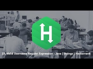 23. Valid Username Regular Expression - Java | Strings | Hackerrank
