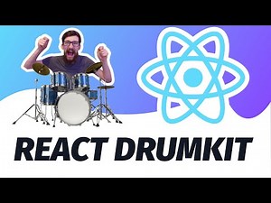 Build a REACT JS DRUMKIT | A live tutorial