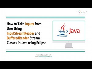 #46 How to Take Inputs from Users Using InputStreamReader and BufferedReader Stream Classes in Java
