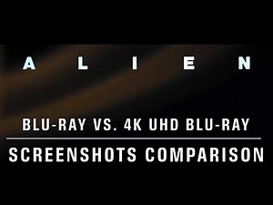 Alien (Blu-ray VS. 4K UHD Blu-ray Screenshots Comparison) 60fps