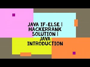 Java If-Else | EXPLANATION | HACKERRANK SOLUTION | INTRODUCTION | JAVA