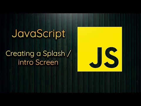 Creating A Simple Website Intro Screen (Splash Screen) Using HTML / CSS / Vanilla JavaScript