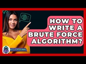 How To Write A Brute Force Algorithm? - Next LVL Programming