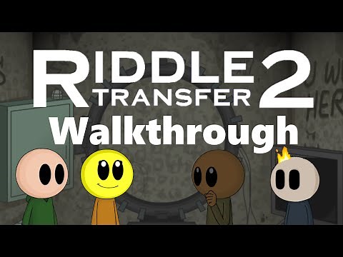 Riddle Transfer 2 - Full Walkthrough