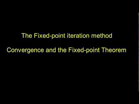 Fixed-point iteration method - convergence and the Fixed-point theorem