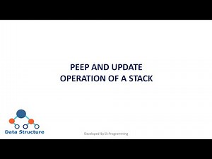 Peep and update operation in stack || Stack peep operation || Stack update operation