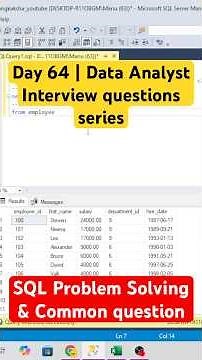 Day - 64 | Data Analyst Interview: SQL Problem Solving & Common Questions #azure #sqltips #coding