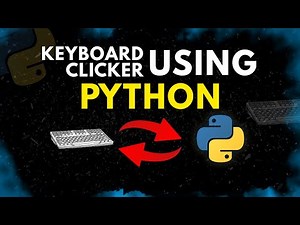 Python Keyboard Auto Clicker - Learn How to Do It in Less Than 5 Minutes! #python