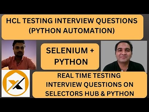 HCL Interview Questions | Selenium + Python Interview| Selectors Hub
