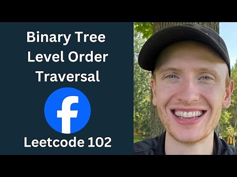 Binary Tree Level Order Traversal (BFS) - Leetcode 102 - Trees (Python)