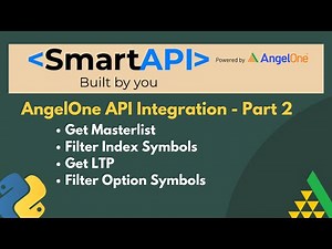 AngelOne Smart API Integration Part -2 | How to Filter Symbols ? | Python