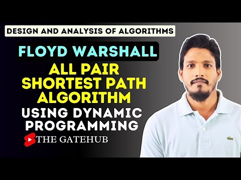 All Pair Shortest Path || Floyd-Warshall Algorithm || Dynamic Programming || GATECSE || DAA