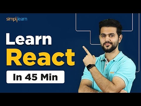 React Tutorial For Beginners | Learn React JS In 45 Minutes | ReactJS Basics | Simplilearn