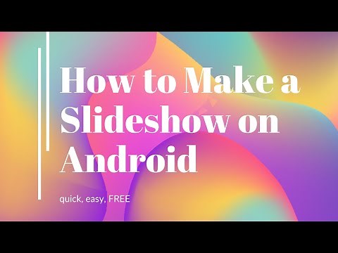 How to Make a Slideshow on Android | Quick, Easy, Free