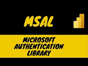 ¿Qué Es y Para Qué Sirve MSAL? Microsoft Authentication Library - Power BI Rest API