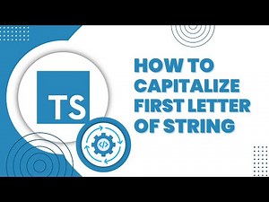 TypeScript string capitalize first letter | Typescript Tutorial | Typescript for Beginners