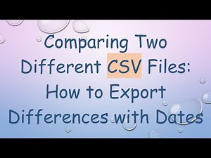 Comparing Two Different CSV Files: How to Export Differences with Dates