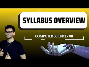Syllabus Overview | Class 12 CS Made Easy | CBSE 2025