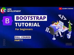 Part 1- Bootstrap Tutorial for Beginners | Learn Coding