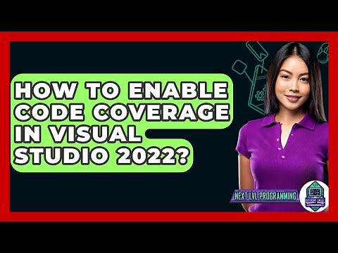 How To Enable Code Coverage In Visual Studio 2022? - Next LVL Programming