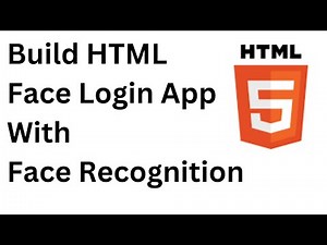 Build HTML Face Login App With Face Recognition #flask