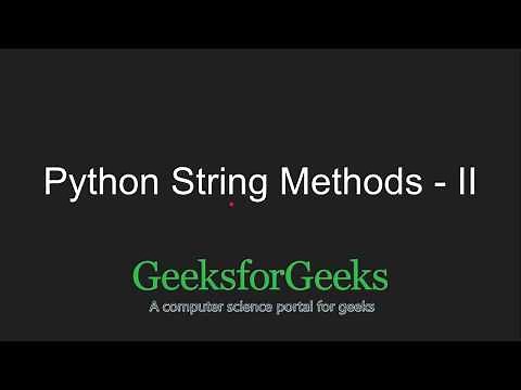 Python Programming Tutorial | Python String Methods - Part 2 | GeeksforGeeks