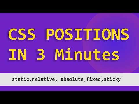 CSS Positions in 3 minutes