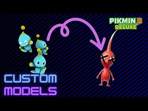 Pikmin 3 / Deluxe How To Create Custom Pikmin Models