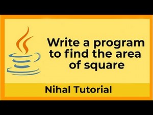Write a program to find the area of square in java | Bluej | Java Program | Nihal Tutorial
