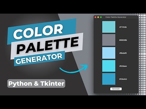 Create a Color Palette Generator with Python & Tkinter | Tutorial