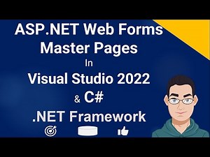 Master Pages In ASP.NET Web Forms With C# And Visual Studio 2022 |.NET Framework |Beginners Tutorial