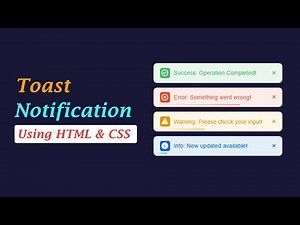 How to Create Toast Notifications in HTML CSS JavaScript | Success Error Warning Info