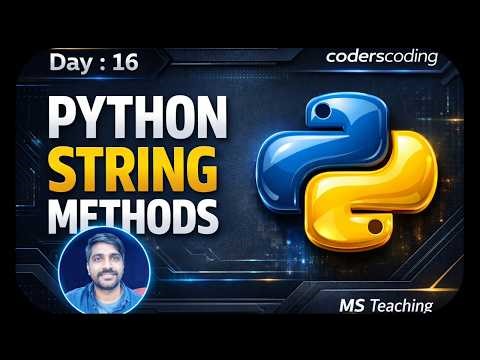 Ultimate Guide to Python Strings: Every Method Explained! 🐍 | Day 16 Beginner to Pro