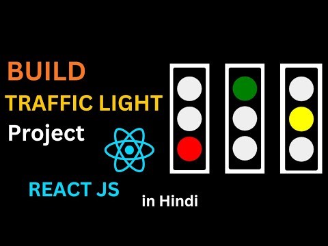 Traffic Light Project Using React JS | React Traffic Light | React JS Machine Coding Round