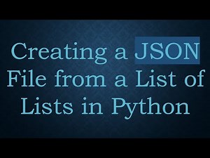 Creating a JSON File from a List of Lists in Python