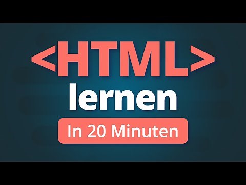 Lerne HTML in 20 Minuten
