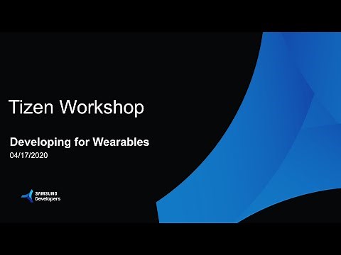 Wearable App Development Workshop with Samsung