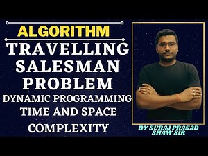 56 travelling salesman problem using dynamic programming | Example | Time And Space Complexity