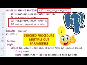 How To Create And Call A Stored Procedure With Multiple/Many OUT Parameters In PostgreSQL PL/pgSQL