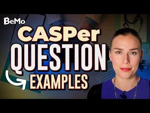 You Must Prepare for These CASPer Questions with Sample Answers