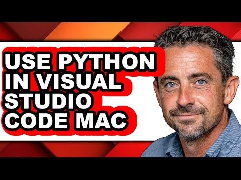 How to Use Python in Visual Studio Code Mac - Easy Guide