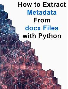 How to Extract Metadata From docx File with Python