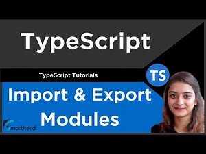 Importing & Exporting Modules | TypeScript Tutorial
