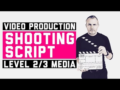 How to create a Shooting Script - Video Production