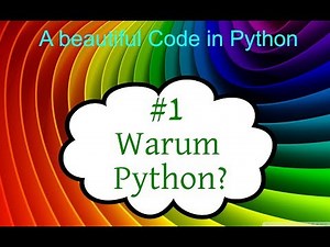 Python Tutorial German, #1 Why Python?